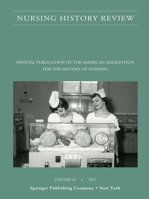 cover image of Nursing History Review, Volume 25